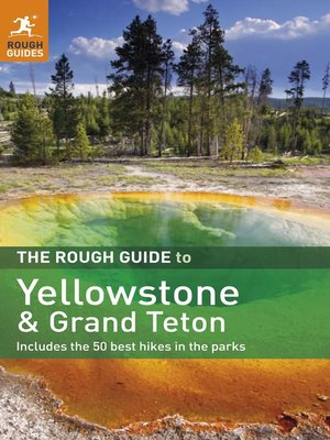 cover image of The Rough Guide to Yellowstone and Grand Teton